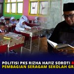 Politisi PKS Rizha Hafiz Soroti Batalnya Pembagian Seragam Sekolah Gratis