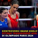 Kontroversi Imane Khelif Petinju Transgender Asal Aljazair di Olimpiade Paris 2024