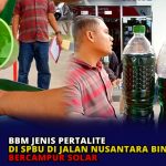 BBM Jenis Pertalite di SPBU di Jalan Nusantara Bintan Timur Bercampur Solar