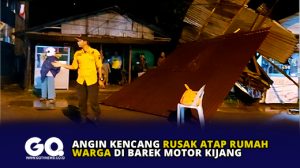 Angin Kencang Rusak Atap Rumah Warga di Barek Motor Kijang