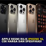 Apple Resmi Rilis iPhone 16, Cek Harga dan Spesifikasi