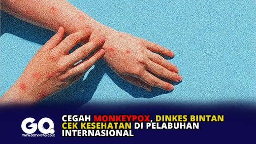 Cegah Monkeypox, Dinkes Bintan Cek Kesehatan di Pelabuhan Internasional