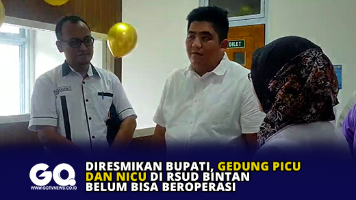 Diresmikan Bupati, Gedung PICU dan NICU di RSUD Bintan Belum Bisa Beroperasi