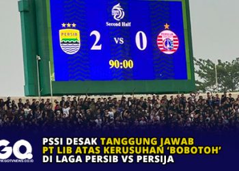 PSSI Desak Tanggung Jawab PT LIB atas Kerusuhan ‘Bobotoh’ di Laga Persib vs Persija