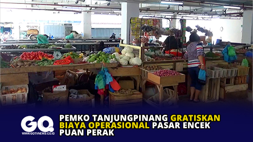 Pemko Tanjungpinang Gratiskan Biaya Operasional Pasar Encek Puan Perak