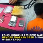 Polisi Ringkus Residivis Narkoba Hendak Edarkan Sabu Di kawasan Wisata Lagoi