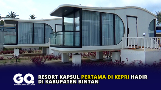 Resort Kapsul Pertama di Kepri Hadir di Kabupaten Bintan