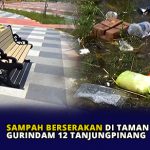Sampah Berserakan di Taman Gurindam 12 Tanjungpinang