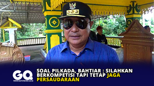 Soal Pilkada, Bahtiar - Silahkan Berkompetisi Tapi Tetap Jaga Persaudaraan