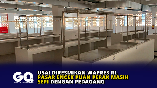 Usai Diresmikan Wapres RI, Pasar Encek Puan Perak Masih Sepi dengan Pedagang