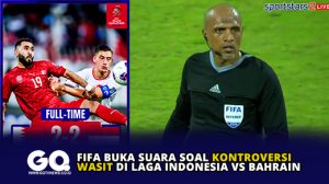 FIFA Buka Suara Soal Kontroversi Wasit di Laga Indonesia vs Bahrain