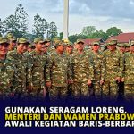 Gunakan Seragam Loreng, Menteri dan Wamen Prabowo Awali Kegiatan Baris-Berbaris