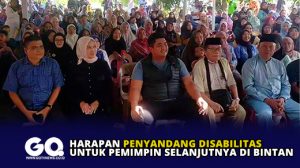 Harapan Penyandang Disabilitas untuk Pemimpin Selanjutnya di Bintan
