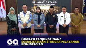 Imigrasi Tanjungpinang Sosialisasikan Standar Pelayanan Keimigrasian