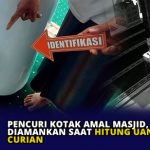 Pencuri Kotak Amal Masjid, Diamankan Saat Hitung Uang Hasil Curian