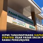 HIPMI Tanjungpinang Siapkan Strategi Agar Pasar Encek Puan Ramai Pengunjung