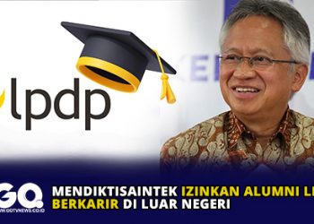 Mendiktisaintek Izinkan Alumni LPDP Berkarir di Luar Negeri