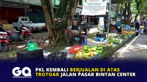 PKL Kembali Berjualan Diatas Trotoar Jalan Pasar Bintan Center