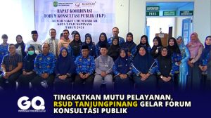 Tingkatkan Mutu Pelayanan, RSUD Tanjungpinang Gelar Forum Konsultasi Publik