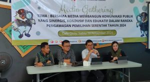 BAWASLU Gelar Media Gathering untuk Penguatan Pengawasan Pemilu 2024
