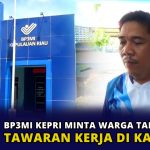 BP3MI Kepri Minta Warga Tak Tergiur Tawaran Kerja di Kamboja