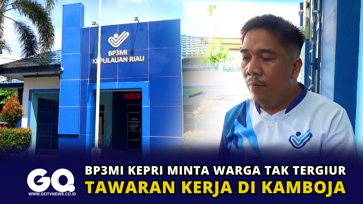 BP3MI Kepri Minta Warga Tak Tergiur Tawaran Kerja di Kamboja