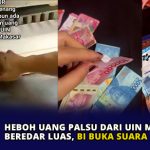 Heboh Uang Palsu dari UIN Makassar Beredar Luas, BI Buka Suara