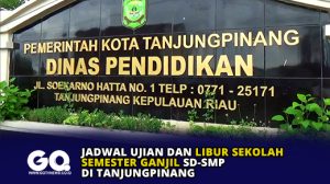 Jadwal Ujian dan Libur Sekolah Semester Ganjil SD-SMP di Tanjungpinang