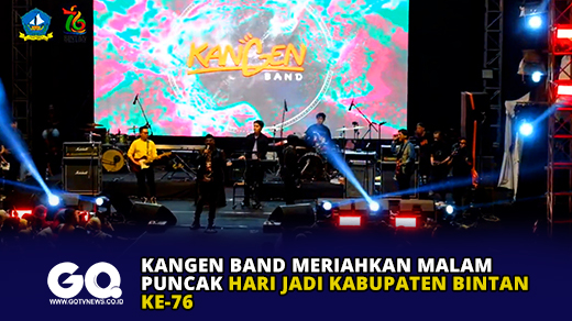 Kangen Band Meriahkan Malam Puncak Hari Jadi Kabupaten Bintan ke-76