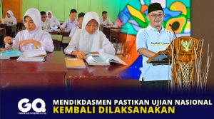 Mendikdasmen Pastikan Ujian Nasional Kembali Dilaksanakan