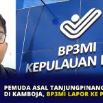 Pemuda Asal Tanjungpinang Disekap di Kamboja, BP3MI Lapor ke Pusat