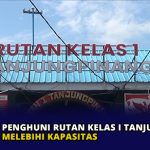 Penghuni Rutan Kelas I Tanjungpinang Melebihi Kapasitas