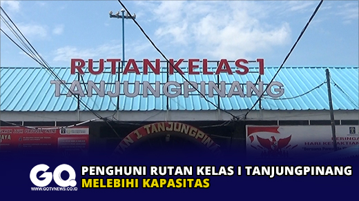 Penghuni Rutan Kelas I Tanjungpinang Melebihi Kapasitas
