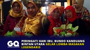 Peringati Hari Ibu, Bundo Kanduang Bintan Utara Gelar Lomba Masakan Legendaris