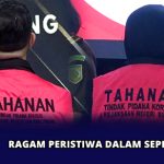 Ragam Peristiwa dalam Sepekan