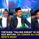 Tertawa “Paling Keras” di Samping Gus Miftah, KH Usman Ali Didesak Minta Maaf