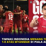 Timnas Indonesia Menang Tipis 1-0 atas Myanmar di Piala AFF 2024