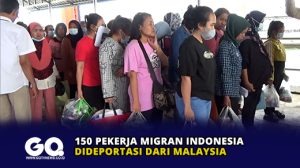 150 Pekerja Migran Indonesia Dideportasi dari Malaysia