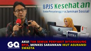 Akui Tak Semua Penyakit Ditanggung BPJS, Menkes Sarankan Ikut Asuransi Swasta