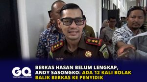 Berkas Hasan Belum Lengkap, Andy Sasongko: Ada 12 Kali Bolak Balik Berkas ke Penyidik