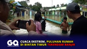 Cuaca Ekstrem, Puluhan Rumah di Bintan Timur Terendam Banjir