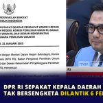 DPR RI Sepakat Kepala Daerah Tak Bersengketa Dilantik 6 Febuari