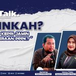 Yakinkah Pemprov Kepri Jamin Kesejahteraan PPPK?