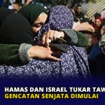 Hamas dan Israel Tukar Tawanan, Gencatan Senjata Dimulai
