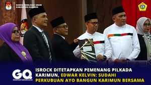 ISROCK Ditetapkan Pemenang Pilkada Karimun, Edwar Kelvin: Sudahi Perkubuan Ayo Bangun Karimun Bersama