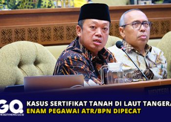 Kasus Sertifikat Tanah di Laut Tangerang, Enam Pegawai ATRBPN Dipecat