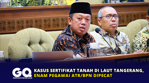 Kasus Sertifikat Tanah di Laut Tangerang, Enam Pegawai ATRBPN Dipecat