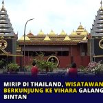 Mirip di Thailand, Wisatawan Ramai Berkunjung ke Vihara Galang Batang Bintan