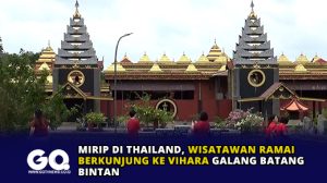 Mirip di Thailand, Wisatawan Ramai Berkunjung ke Vihara Galang Batang Bintan