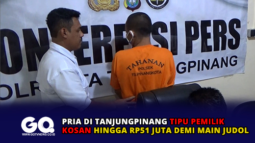 Pria di Tanjungpinang Tipu Pemilik Kosan Hingga Rp51 Juta Demi Main Judol.